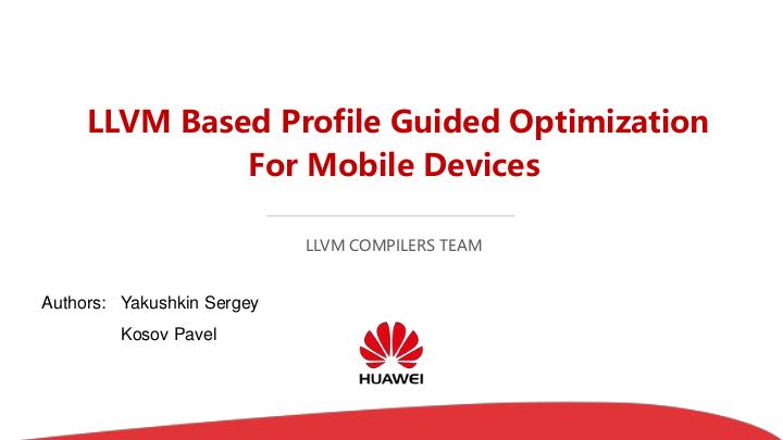 Файл:Управляемые профилем оптимизации для мобильных устройств в компиляторе LLVM (ISPRASOPEN-2019, Павел Косов).pdf