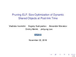 Сокращение размера динамических библиотек в формате ELF после компоновки (Владислав Иванишин, ISPRASOPEN-2018).pdf