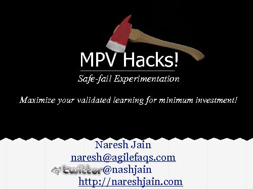 Sell Before you Build - MVP Hacks (Naresh Jain, AgileDays-2014).pdf