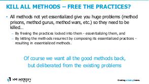 Kill All Methods – Free the Practices (Ivar Jacobson, SECR-2017).pdf
