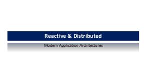 Reactive & Distributed – Архитектура современного приложения (Орхан Гасымов, SECR-2018).pdf