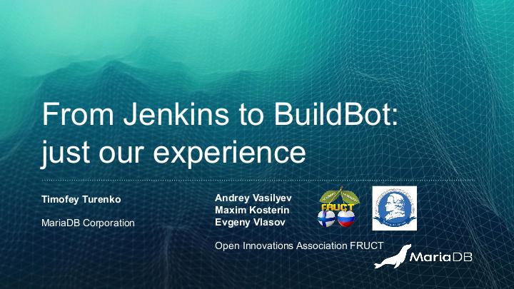Файл:From Jenkins to BuildBot — just our experience (Тимофей Туренко, LVEE-2019).pdf
