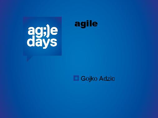 Reinventing software quality (Gojko Adzic, AgileDays-2013).pdf