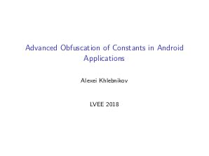 Продвинутая обфускация констант в Android-приложениях (Александр Хлебников, LVEE-2018).pdf