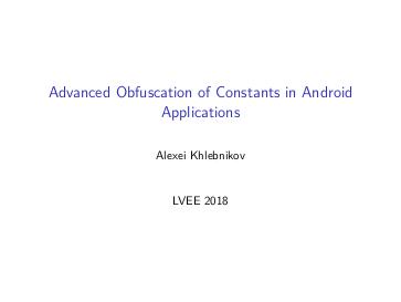 Файл:Продвинутая обфускация констант в Android-приложениях (Александр Хлебников, LVEE-2018).pdf
