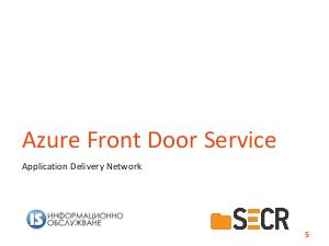 Использование Azure Front Door для предоставления быстрых, масштабируемых и безопасных веб-приложений (Стамо Петков, SECR-2019).pdf