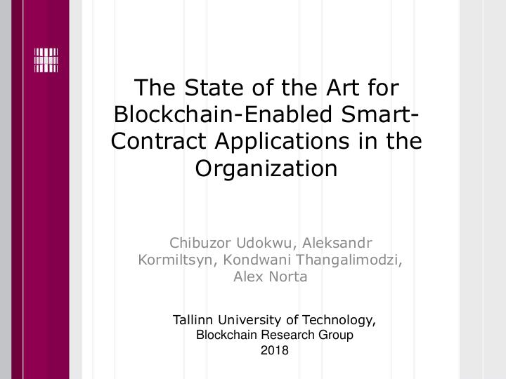 Файл:Обзор применения блокчейн-технологий смарт-контрактов в организациях (Александр Кормилицын, ISPRASOPEN-2018).pdf
