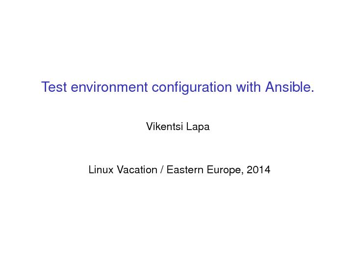 Файл:Test environment configuration with Ansible (Викентий Лапа, LVEE-2014).pdf