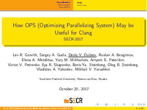 Why OPS (Optimizing Parallelizing System) May be Useful for Clang (Denis Dubrov, SECR-2017).pdf