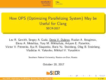 Файл:Why OPS (Optimizing Parallelizing System) May be Useful for Clang (Denis Dubrov, SECR-2017).pdf